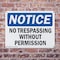 Signmission No Trespassing Without Permission OSHA Notice Sign, Plastic, 14in W x 10in L, 2PK OS-2PACK-NS-P-1014-L-15005 - alternate 7